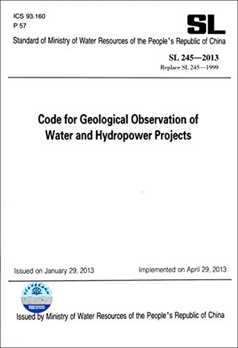 9787517064480: Code for Geological Observation of Water and Hydropower Projects SL 245-2013 水利水电工程地质观测规程（英文版）