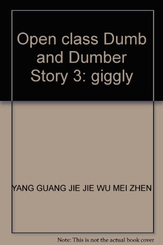 9787530114667: Open class Dumb and Dumber Story 3: giggly