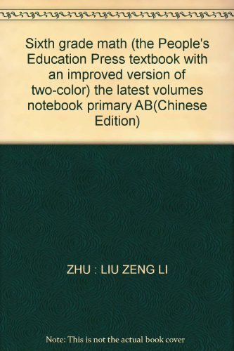 Imagen de archivo de Sixth grade math (the People's Education Press textbook with an improved version of two-color) the latest volumes notebook primary AB(Chinese Edition) a la venta por liu xing