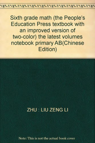 Stock image for Sixth grade math (the People's Education Press textbook with an improved version of two-color) the latest volumes notebook primary AB(Chinese Edition) for sale by liu xing