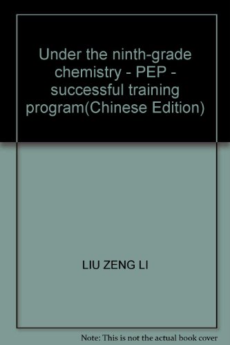 Imagen de archivo de Under the ninth-grade chemistry - PEP - successful training program(Chinese Edition) a la venta por liu xing