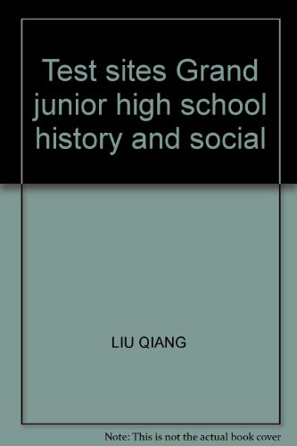 9787530369449: Test sites Grand junior high school history and social(Chinese Edition)