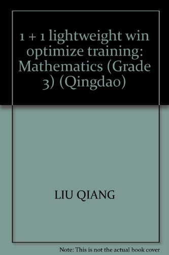 9787530376102: 1 + 1 lightweight win optimize training: Mathematics (Grade 3) (Qingdao)