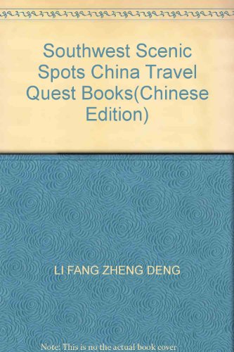 Imagen de archivo de Southwest Scenic Spots China Travel Quest Books(Chinese Edition) a la venta por liu xing
