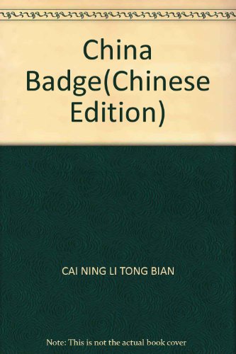 Stock image for China Badge for sale by Book Bear