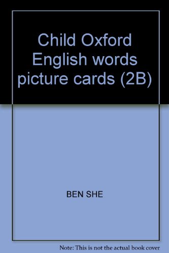 Stock image for Child Oxford English words picture cards (2B)(Chinese Edition) for sale by liu xing