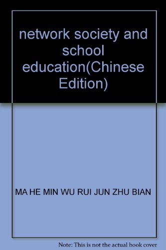 Stock image for network society and school education(Chinese Edition) for sale by liu xing