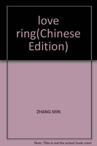 Imagen de archivo de love ring(Chinese Edition) a la venta por ThriftBooks-Dallas