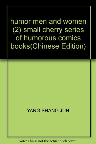 Imagen de archivo de humor men and women (2) small cherry series of humorous comics books(Chinese Edition) a la venta por liu xing