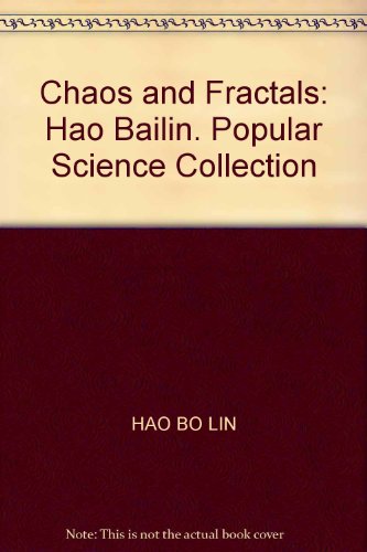 9787532375271: Chaos and Fractals: Hao Bailin. Popular Science Collection
