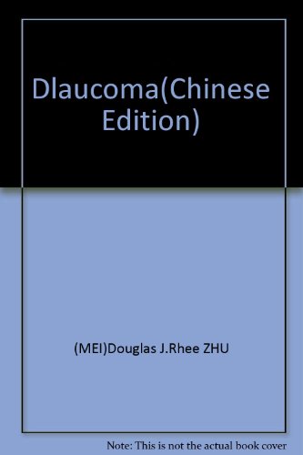 Imagen de archivo de Dlaucoma(Chinese Edition) a la venta por liu xing