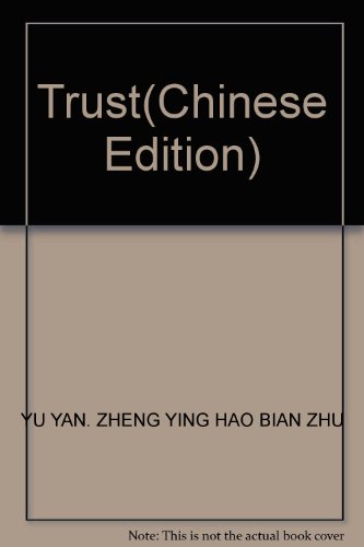 Stock image for Trust(Chinese Edition) for sale by liu xing