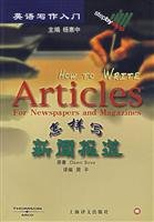 Beispielbild fr Writing in English: how to write news reports(Chinese Edition) zum Verkauf von liu xing