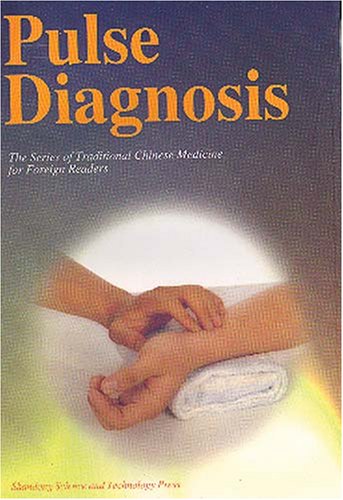 9787533118440: Pulse Diagnosis (Series of Traditional Medicine for Foreign Readers)