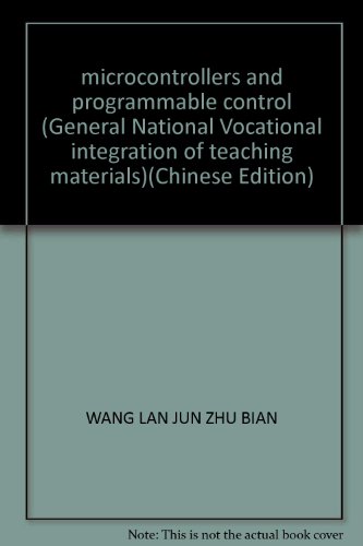 Imagen de archivo de microcontrollers and programmable control (General National Vocational integration of teaching materials)(Chinese Edition) a la venta por liu xing