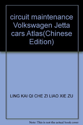 9787533149468: circuit maintenance Volkswagen Jetta cars Atlas(Chinese Edition)