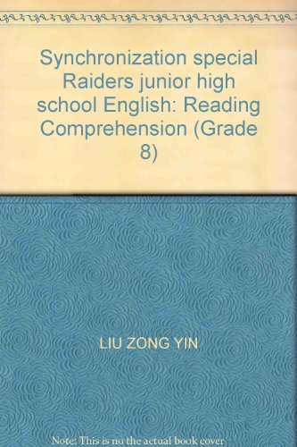 9787533150280: Synchronization special Raiders junior high school English: Reading Comprehension (Grade 8)(Chinese Edition)