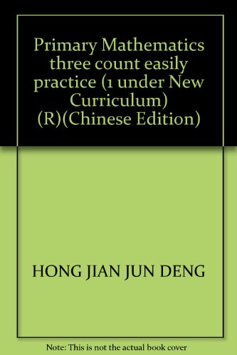 Imagen de archivo de Primary Mathematics three count easily practice (1 under New Curriculum) (R)(Chinese Edition) a la venta por liu xing