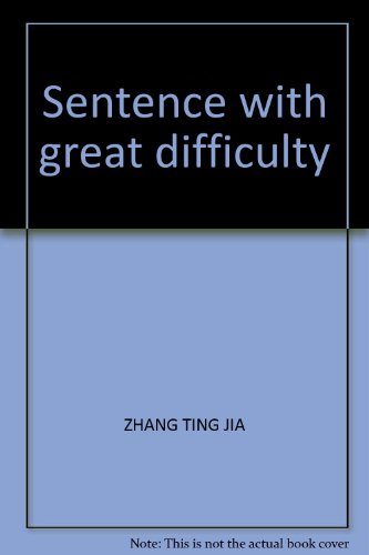 Imagen de archivo de Sentence with great difficulty a la venta por Books From California