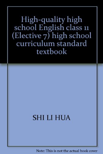 Imagen de archivo de High-quality high school English class 11 (Elective 7) high school curriculum standard textbook(Chinese Edition) a la venta por liu xing