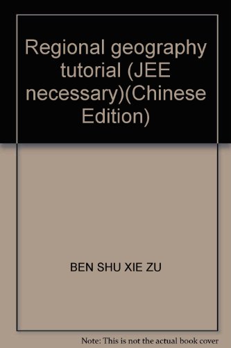 Beispielbild fr Regional geography tutorial (JEE necessary)(Chinese Edition) zum Verkauf von liu xing