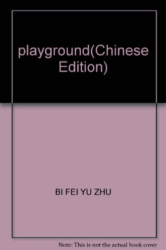 Stock image for playground(Chinese Edition) for sale by liu xing