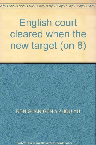 Imagen de archivo de English court cleared when the new target (on 8)(Chinese Edition) a la venta por liu xing