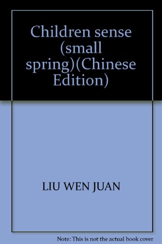 Imagen de archivo de Children sense (small spring)(Chinese Edition) a la venta por liu xing