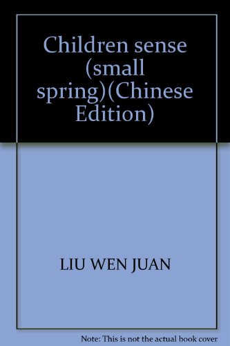 Stock image for Children sense (small spring)(Chinese Edition) for sale by liu xing