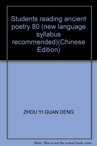 Imagen de archivo de Students reading ancient poetry 80 (new language syllabus recommended)(Chinese Edition) a la venta por WorldofBooks