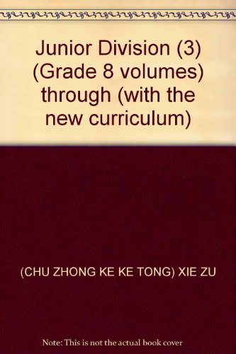 9787534222788: Junior Division (3) (Grade 8 volumes) through (with the new curriculum)(Chinese Edition)