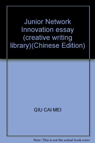 Stock image for Creative Writing library: junior high school network innovation essay(Chinese Edition) for sale by liu xing