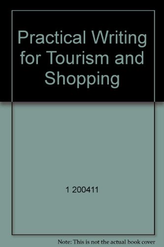 Imagen de archivo de Practical Writing for Tourism and Shopping(Chinese Edition) a la venta por liu xing