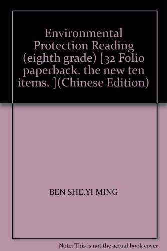 Imagen de archivo de Environmental Protection Reading (eighth grade) [32 Folio paperback. the new ten items. ](Chinese Edition) a la venta por liu xing