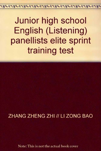 Imagen de archivo de The sprint elite panellists practice exam and junior high school English: hearing(Chinese Edition) a la venta por liu xing