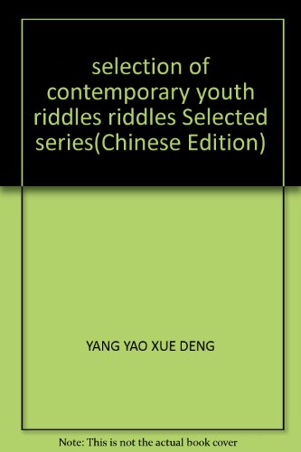 Imagen de archivo de selection of contemporary youth riddles riddles Selected series(Chinese Edition) a la venta por liu xing