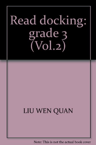 9787535171269: Read docking: grade 3 (Vol.2)(Chinese Edition)