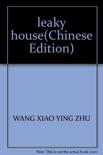 Beispielbild fr leaky house(Chinese Edition) zum Verkauf von liu xing