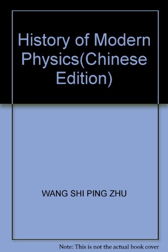 9787535538475: History of Modern Physics(Chinese Edition)