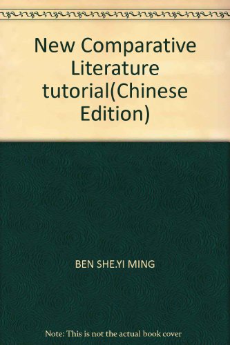 9787535560568: New Comparative Literature tutorial(Chinese Edition)