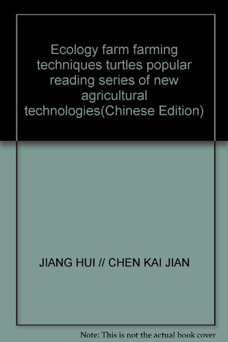 Stock image for Ecology farm farming techniques turtles popular reading series of new agricultural technologies(Chinese Edition) for sale by liu xing