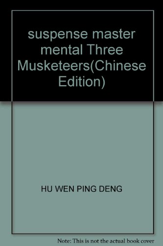 Imagen de archivo de suspense master mental Three Musketeers(Chinese Edition) a la venta por liu xing