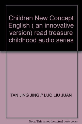 Stock image for Children New Concept English (3 innovative version) read treasure childhood audio series(Chinese Edition) for sale by liu xing