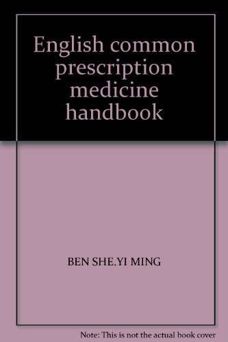 Stock image for Chinese-English Manual of Common-used Prescriptions in Traditional Chinese Medicine for sale by Jeff Cameron's Books