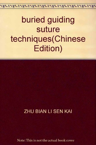 Imagen de archivo de buried guiding suture techniques(Chinese Edition) a la venta por liu xing