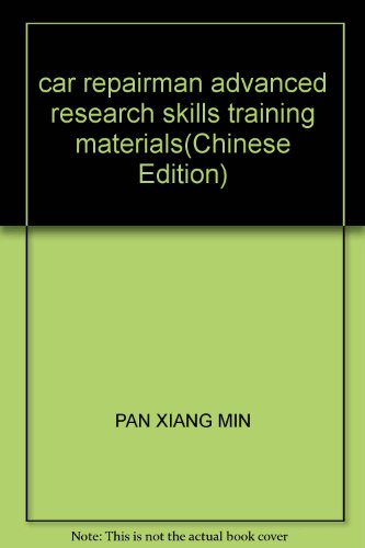 Imagen de archivo de car repairman advanced research skills training materials(Chinese Edition) a la venta por liu xing