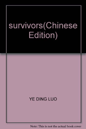 Stock image for survivors(Chinese Edition) for sale by liu xing