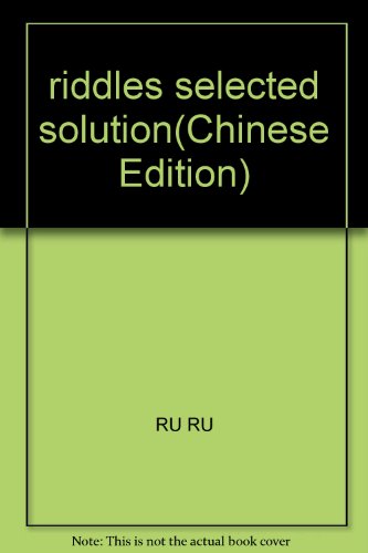 Beispielbild fr riddles selected solution(Chinese Edition) zum Verkauf von liu xing