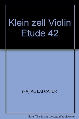 Imagen de archivo de Klein zell Violin Etude 42 a la venta por ThriftBooks-Atlanta