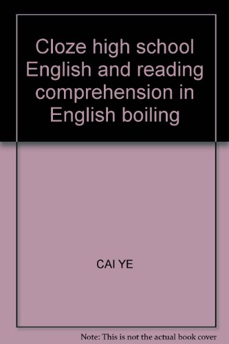 Stock image for Cloze high school English and reading comprehension in English boiling(Chinese Edition) for sale by liu xing